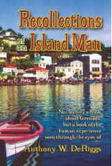 Recollections of An Island Man
